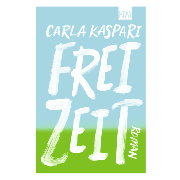 Buch "Freizeit" von Carla Kaspari